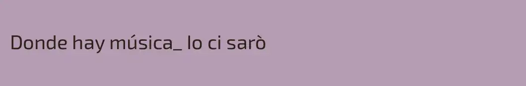 Donde hay música_ Io ci sarò